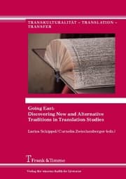 Cover von Going East: Discovering New and Alternative Traditions in Translation Studies