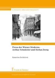 Cover von Prosa der Wiener Moderne: Arthur Schnitzler und Stefan Zweig