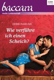 Cover von Wie verführe ich einen Scheich?