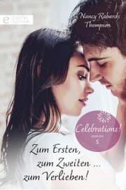 Cover von Zum Ersten, zum Zweiten ... zum Verlieben!
