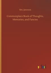 Cover von Commonplace Book of Thoughts, Memories, and Fancies
