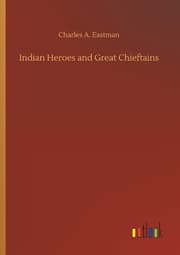 Cover von Indian Heroes and Great Chieftains