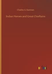 Cover von Indian Heroes and Great Chieftains