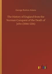 Cover von The History of England from the Norman Conquest of the Death of John (1066-1216)