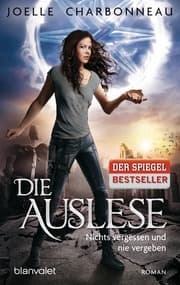 Cover von Die Auslese - Nichts vergessen und nie vergeben