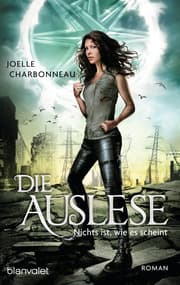 Cover von Die Auslese - Nichts ist, wie es scheint