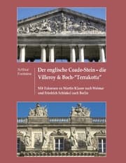Cover von Der englische Coade-Stein - die Villeroy & Boch 'Terrakotta'