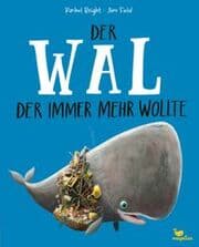 Cover von Der Wal, der immer mehr wollte