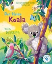 Cover von Der kleine Koala - Zu Hause im Eukalyptus