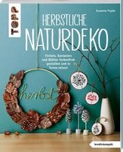 Cover von Herbstliche Naturdeko (kreativ.kompakt.)