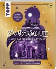 Cover von Die geheimnisvolle Zauberschule und das magische Artefakt: Der inoffizielle Harry Potter-Adventskalender