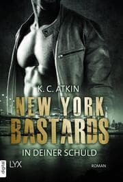 Cover von New York Bastards - In deiner Schuld
