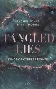 Cover von Kings of Cypress Pointe - Tangled Lies