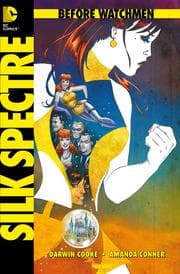 Cover von Before Watchmen, Band 6: Silk Spectre