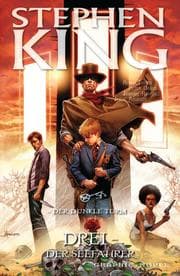 Cover von Stephen Kings Der dunkle Turm, Band 16 - Drei - Der Seefahrer