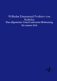 Cover von Das allgemeine Concil und seine Bedeutung für unsere Zeit