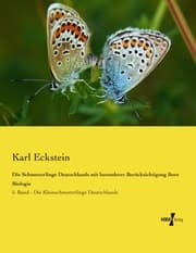 Cover von Die Schmetterlinge Deutschlands mit besonderer Berücksichtigung ihrer Biologie