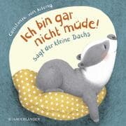 Cover von 'Ich bin gar nicht müde!', sagt der kleine Dachs