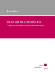 Cover von Die Zeit nach dem traditionellen Geld