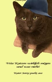 Cover von Was Katzen wirklich mögen und was nicht!
