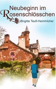 Cover von Neubeginn im Rosenschlösschen