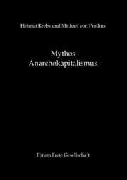 Cover von Mythos Anarchokapitalismus