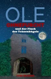 Cover von Ole Ohnefurcht und der Fluch des Tränenhügels