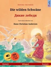 Cover von Die wilden Schwäne - ¿¿¿¿¿ ¿¿¿¿¿¿ (Deutsch - Russisch)