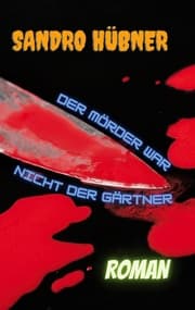 Cover von Der Mörder war nicht der Gärtner