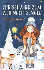 Cover von Chrissi wird zum Weihnachtsengel