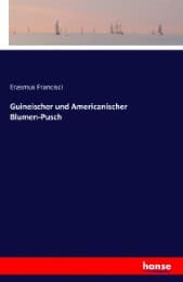 Cover von Guineischer und Americanischer Blumen-Pusch