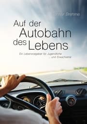 Cover von Auf der Autobahn des Lebens