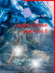 Cover von Angst um mein Leben Teil 6
