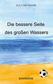 Cover von Die bessere Seite des großen Wassers