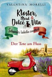 Cover von Kloster, Mord und Dolce Vita - Der Tote am Fluss