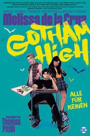 Cover von Gotham High: Alle für keinen