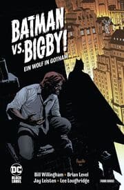 Cover von Batman vs. Bigby! - Ein Wolf in Gotham