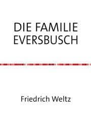 Cover von DIE FAMILIE EVERSBUSCH