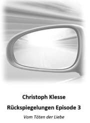 Cover von Rückspiegelungen Episode 3