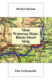 Cover von Mein Wetterau-Main-Rhein-Mosel Steig