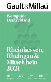 Cover von Gault & Millau Deutschland Weinguide Rheinhessen, Rheingau und Mittelrhein 2021