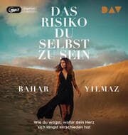 Cover von Das Risiko, du selbst zu sein. Wie du wagst, wofür dein Herz sich längst entschieden hat