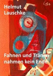 Cover von Fahnen und Tränen nahmen kein Ende