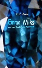 Cover von Emma Wilks und der Saphir der Weisheit
