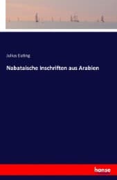 Cover von Nabataische Inschriften aus Arabien