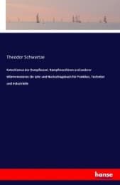 Cover von Katechismus der Dampfkessel, Dampfmaschinen und anderer Wärmemotoren Ein Lehr und Nachschlagebuch für Praktiker, Techniker und Industrielle