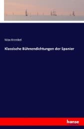 Cover von Klassische Bühnendichtungen der Spanier