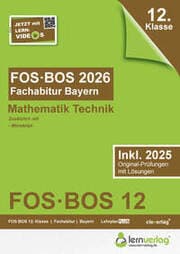 Cover von Abiturprüfung FOS/BOS Bayern 2026 Mathematik Technik 12. Klasse