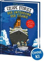 Cover von Escape Stories - Der Untergang der Titanic