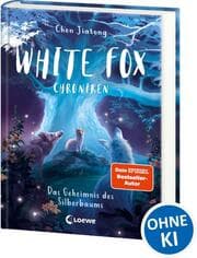 Cover von White Fox Chroniken - Das Geheimnis des Silberbaums